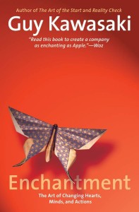 Post image for Must Read: Guy Kawasaki’s Enchantment (Part 2)