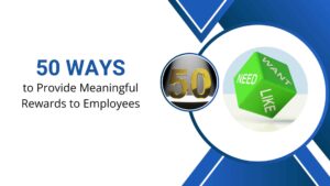 50 Ways to Provide Meaningful Rewards to Employees