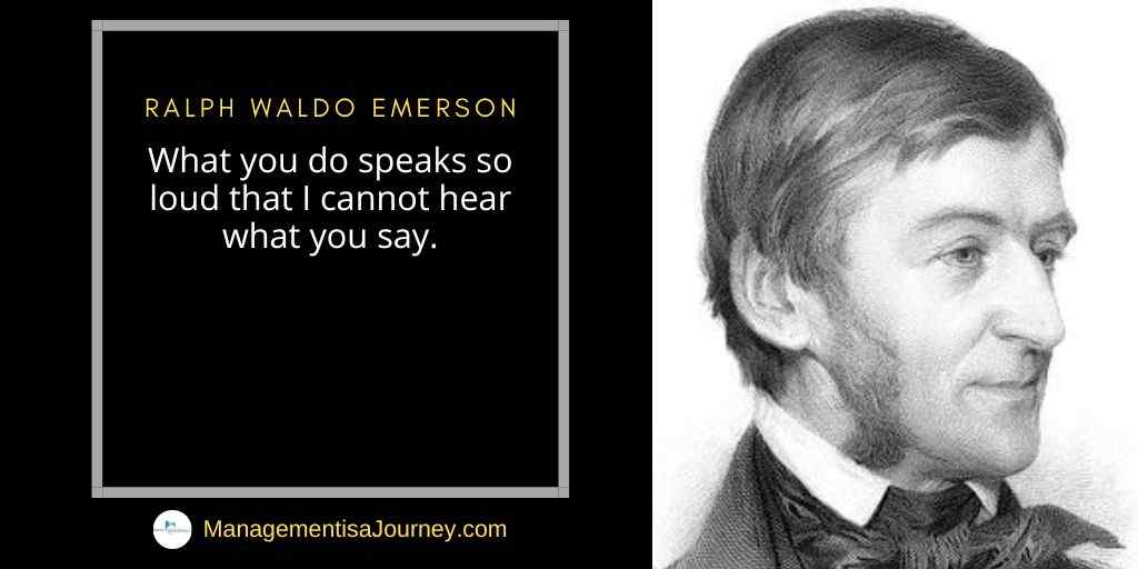 A quote by Ralph Waldo Emerson on how actions speak louder than words with a picture of him