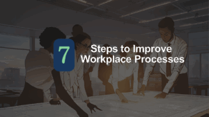 ProductCover_7 Steps to Improve Workplace Processes (Infographic)